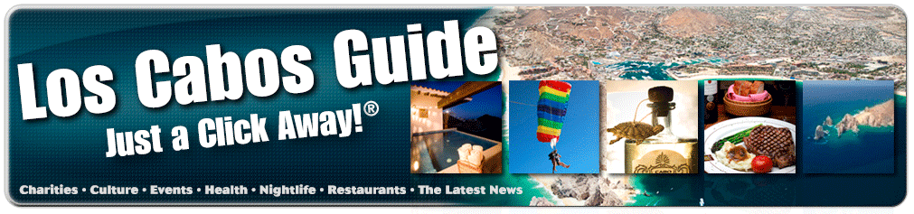 Los Cabos Guide - Cabo San Lucas, San Jose del Cabo, Los Cabos, Mexico