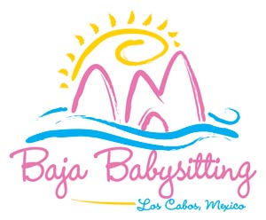 Baja Babysitting, Cabo San Lucas, Los Cabos, Baja California Sur, Mexico 