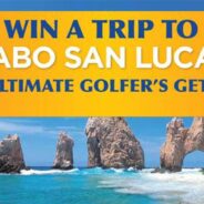 Win a Trip to Cabo San Lucas