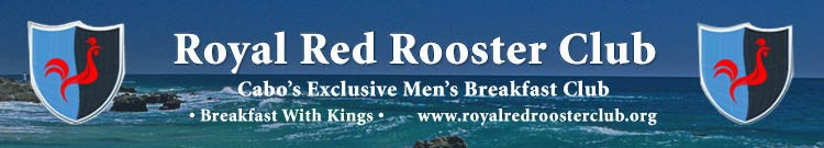 Royal Red Rooster Club - Cabo San Lucas, Los Cabos, Mexico