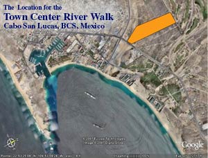 Town Center River Walk - Cabo San Lucas - project location map