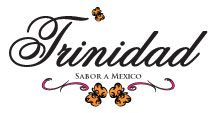 Trinidad - Sabor a Mexico